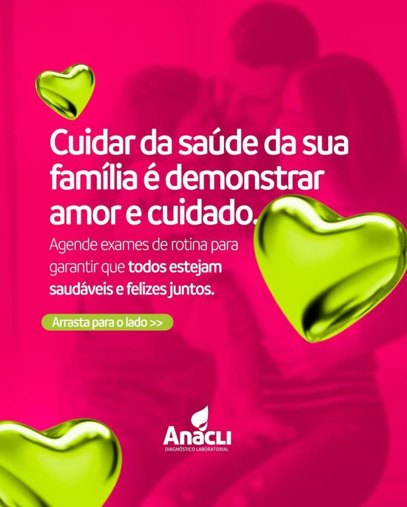 Cuidar da saúde da família é demonstrar amor!